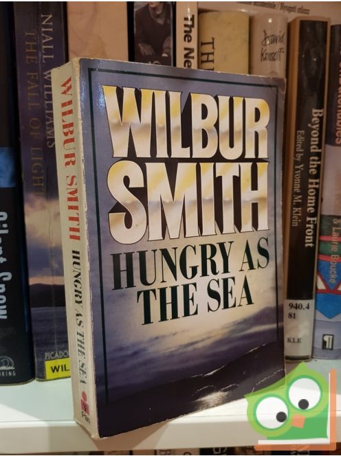Wilbur Smith: Hungry as the Sea