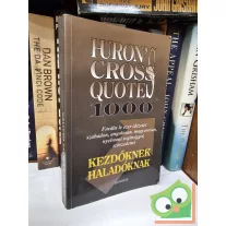  Salamon Gábor, Zalotay Melinda (szerk.): Huron's Cross Quotes 1000
