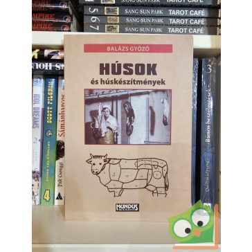Balázs Győző: Húsok és húskészítmények