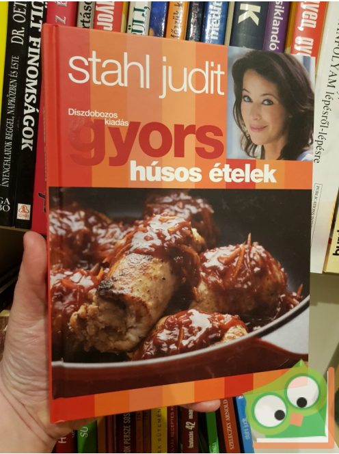 Stahl Judit: Gyors húsos ételek