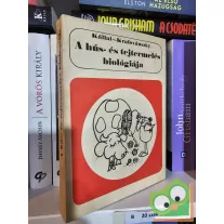   Kállai László, Královánszky U. Pál: A hús- és tejtermelés biológiája 