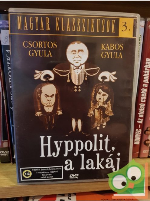 Csortos Gyula, Kabos Gyula: Hyppolit, a lakáj (Magyar Klasszikusok 3.) (DVD)