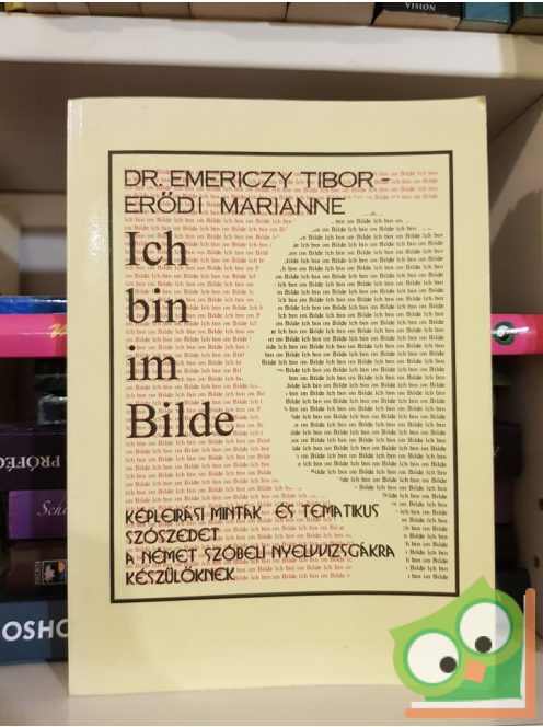 Emericzy Tibor, Erődi Marianne: Ich bin im Bilde