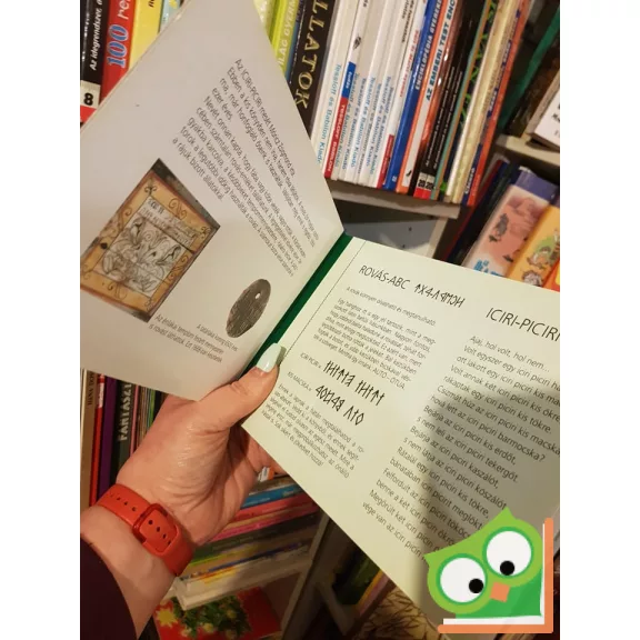 Móricz Zsigmond - Marsai Ágnes: Iciri-piciri (Rovásírással is)