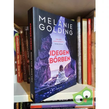 Melanie Golding: Idegen bőrben