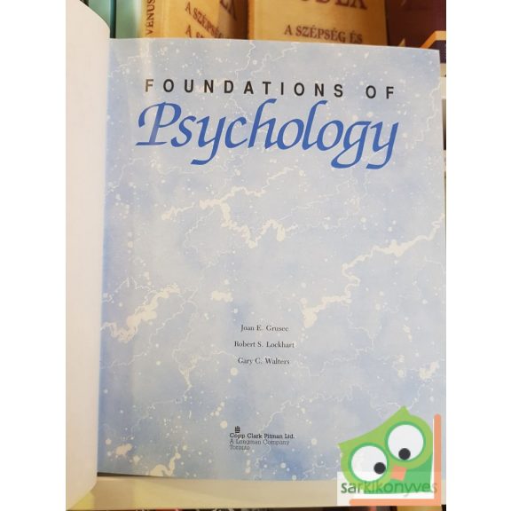 Grusec, Lockhart, Walters: Foundations of psychology