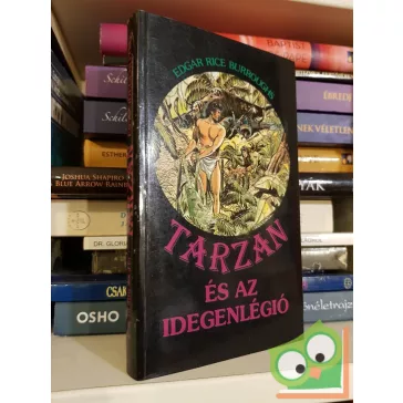   Edgar Rice Burroughs: Tarzan és az Idegenlégió (Tarzan 22.) (Ritka)