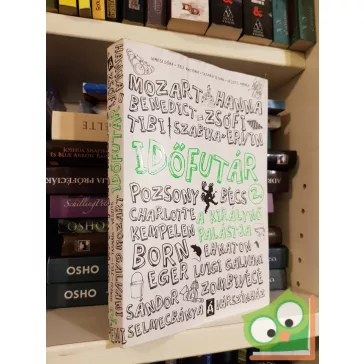   Gimesi Dóra, Jeli Viktória, Tasnádi István, Vészits Andrea: A királynő palástja (Időfutár 2.)