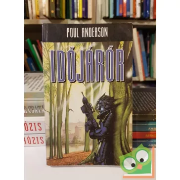 Poul Anderson: Időjárőr (Időjárőr 1.)