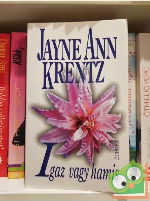 Jayne Ann Krentz: Igaz vagy hamis (Amanda Quick írói álneve)