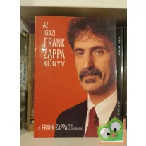   Frank Zappa, Peter Occhiogrosso: Az ​igazi Frank Zappa könyv