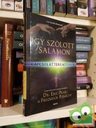 Eric Pearl, Frederick Ponzlov: Így szólott Salamon