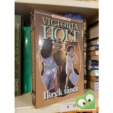 Victoria Holt (Philippa Carr): Ikrek tánca
