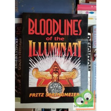 Fritz Springmeier: Bloodlines of the Illuminati
