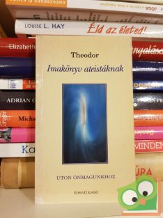 Theodor: Imakönyv ateistáknak