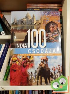   Kasznár Veronika Katalin (szerk.): India 100 csodája (ritka)