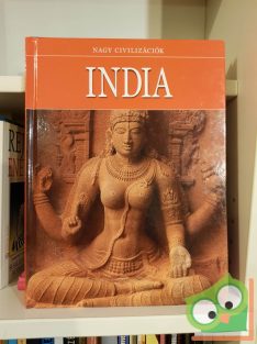 Daniel Gimeno (szerk.): India (Nagy civilizációk 14.)