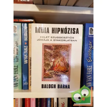 Balogh Barna: India hipnózisa