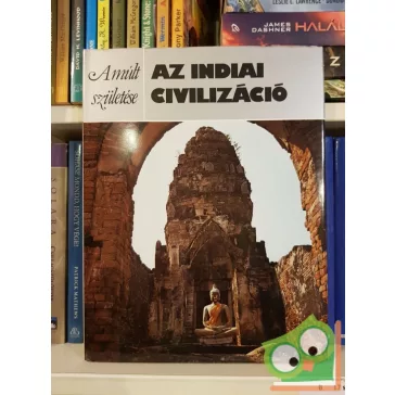 Philip Rawson: Az indiai civilizáció (Múlt születése)