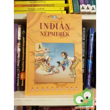   Rosanna Guarnieri (szerk.): Indián népmesék (Népek meséi 1.)