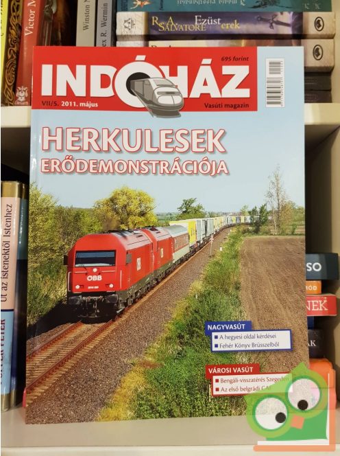 Indóház vasúti magazin 2011. május