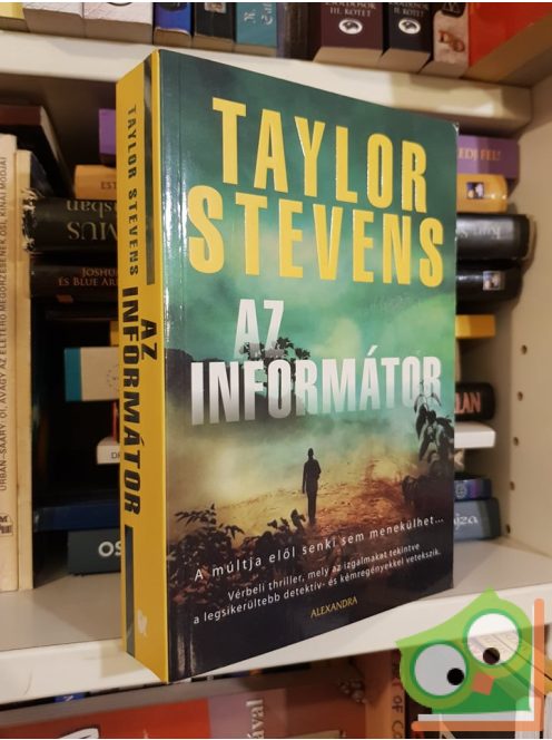 Taylor Stevens: Az informátor (Vanessa Michael Munroe 1.)