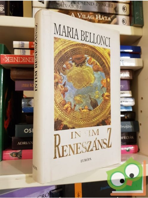 Maria Bellonci: Intim reneszánsz