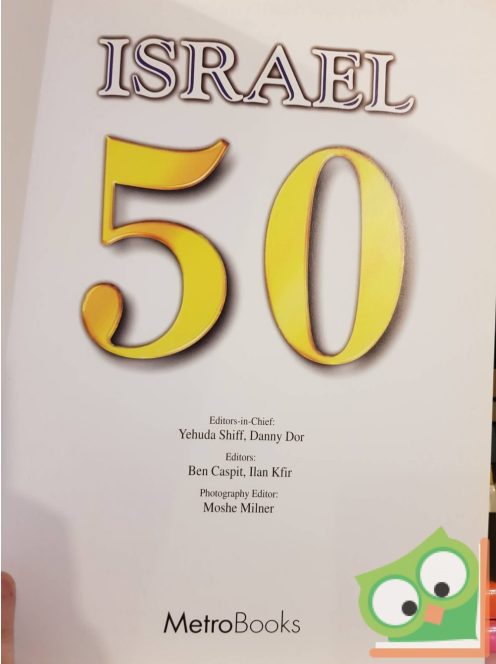 Israel 50 Ltd Editors: Israel 50