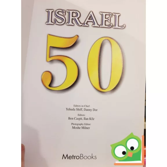 Israel 50 Ltd Editors: Israel 50