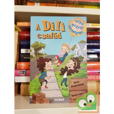 Erin Soderberg: Isten hozott Normalban! (A Dili család 1.)