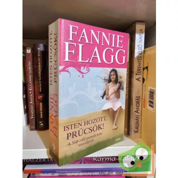 Fannie Flagg: Isten hozott, Prücsök! (Elmwood Springs 1.)