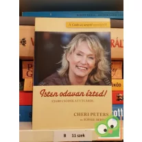 Cheri Peters, Sophie Berecz: Isten odavan érted!
