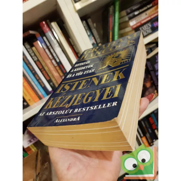 Graham Hancock: Istenek kézjegyei (Istenek kézjegyei 1.) - Kutatás a kezdetek és a vég után