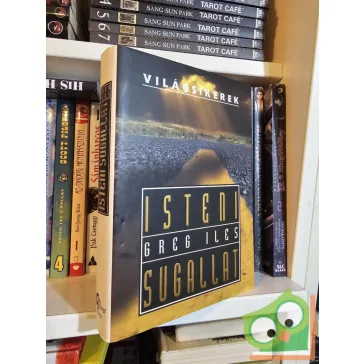 Greg Iles: Isteni sugallat (Világsikerek)