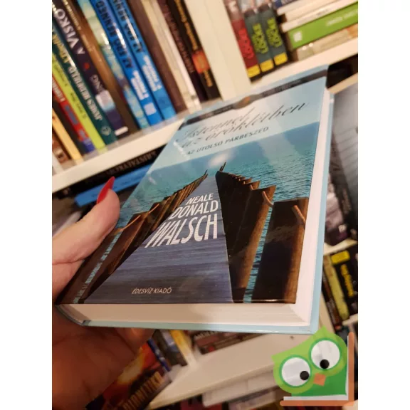 Neale Donald Walsch: Istennel az öröklétben