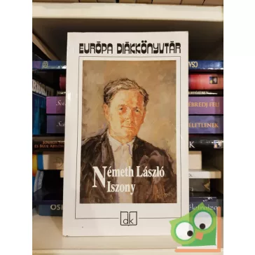 Németh László: Iszony  (Európa Diákkönyvtár)