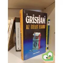 John Grisham: Az ítélet eladó