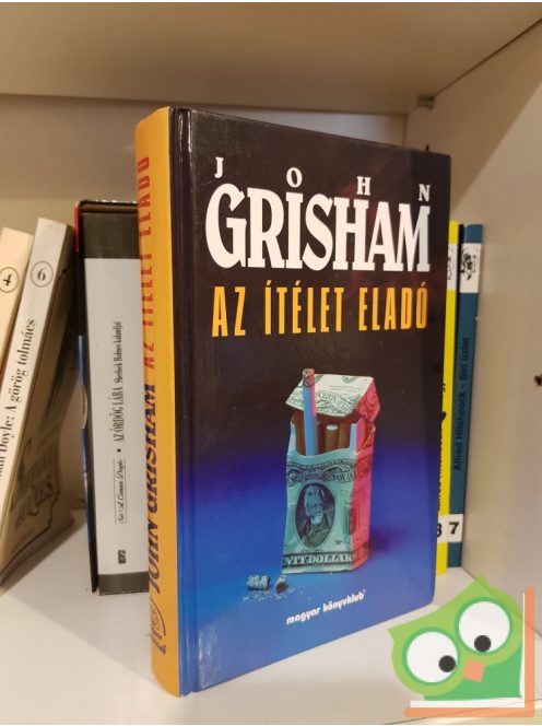 John Grisham: Az ítélet eladó