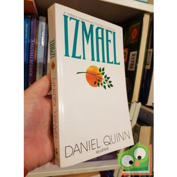 Daniel Quinn: Izmael (Izmael-trilógia 1.)