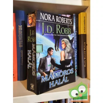 J. D. Robb: Mámoros halál  (Eve Dallas 4.)