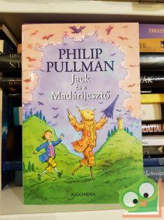 Philip Pullman: Jack és a Madárijesztő