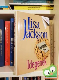 Lisa Jackson: Idegenek (Romantikus Regények)