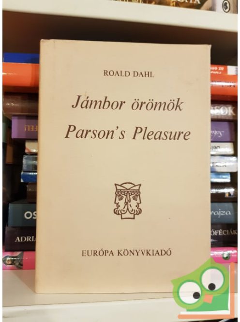 Roald Dahl: Jámbor örömök / Parson
