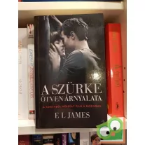   E. L. James: A szürke ötven árnyalata (Árnyalat 1.) - Filmes borítóval