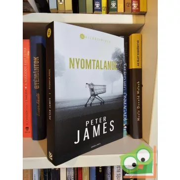 Peter James: Nyomtalanul (Roy Grace 17.) (Világsikerek)