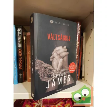 Peter James: Váltságdíj (Roy Grace 14.) (Világsikerek)