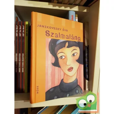 Janikovszky Éva: Szalmaláng
