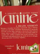 Sharon K. Garner: A brazil szerető (Janine - A szenvedélyes szerelem regénye)