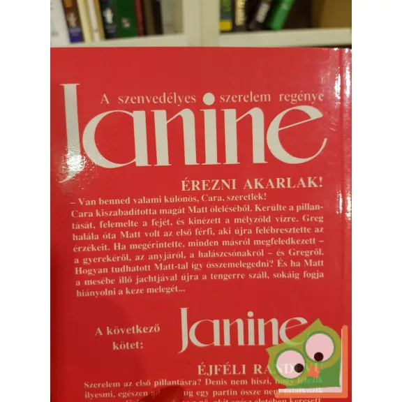 Joyce Beaman: Érezni akarlak! (Janine - A szenvedélyes szerelem regénye)