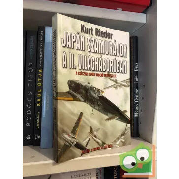 Kurt Rieder Japán szamurájok a II. világháborúban